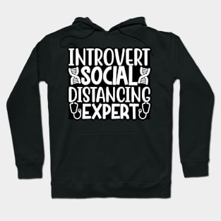 Introvert social distancing expert Hoodie